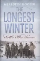 Najdlhšia zima - Scottovi ďalší hrdinovia - Longest Winter - Scott's Other Heroes