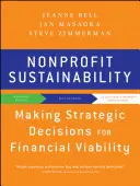 Udržateľnosť neziskových organizácií: Prijímanie strategických rozhodnutí pre finančnú životaschopnosť - Nonprofit Sustainability: Making Strategic Decisions for Financial Viability