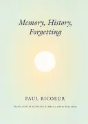 Pamäť, história, zabúdanie - Memory, History, Forgetting