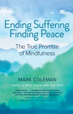 Od utrpenia k pokoju: Vedomie a pokoj: skutočný prísľub všímavosti (Mindfulness) - From Suffering to Peace: The True Promise of Mindfulness