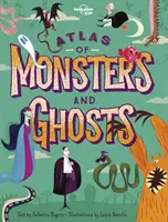Atlas príšer a strašidiel - Atlas of Monsters and Ghosts