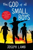 Boh všetkých malých chlapcov - God of All Small Boys