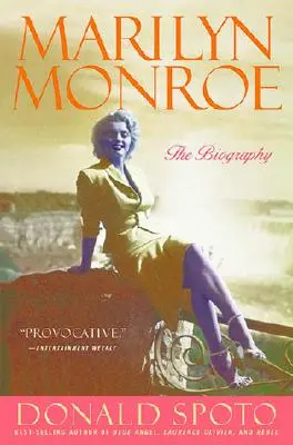 Marilyn Monroe: Životopis - Marilyn Monroe: The Biography