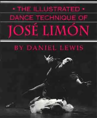 Ilustrovaná tanečná technika Josa Limna - The Illustrated Dance Technique of Jos Limn