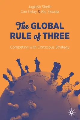Globálne pravidlo troch: Konkurencia s vedomou stratégiou - The Global Rule of Three: Competing with Conscious Strategy