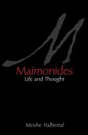 Maimonides: Život a myslenie - Maimonides: Life and Thought