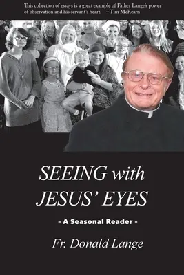 Vidieť Ježišovými očami - Seeing with Jesus' Eyes