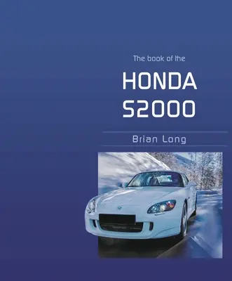 Kniha o Honde S2000 - The Book of the Honda S2000