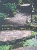 Duchovné vedenie: Praktický úvod - Spiritual Direction: A Practical Introduction