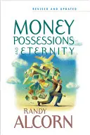 Peniaze, majetok a večnosť - Money, Possessions and Eternity