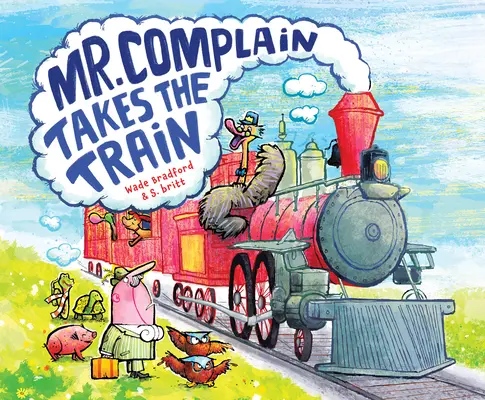 Pán sťažovateľ nasadá do vlaku - Mr. Complain Takes the Train