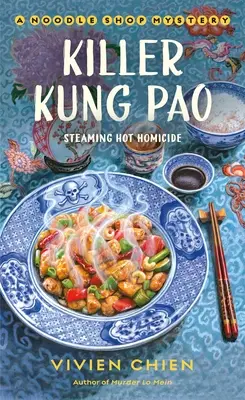 Killer Kung Pao: Záhada obchodu s rezancami - Killer Kung Pao: A Noodle Shop Mystery