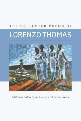 Zborník básní Lorenza Thomasa - The Collected Poems of Lorenzo Thomas