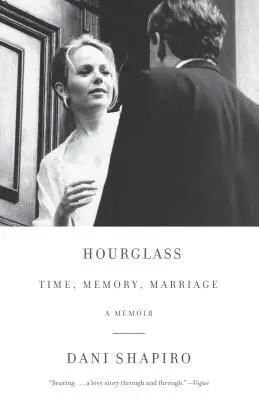 Presýpacie hodiny: Čas, pamäť, manželstvo - Hourglass: Time, Memory, Marriage