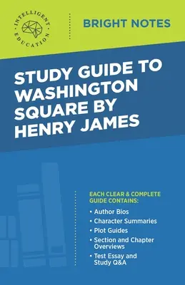 Študijná príručka k Washington Square od Henryho Jamesa - Study Guide to Washington Square by Henry James