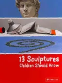 13 sochárskych diel, ktoré by mali deti poznať - 13 Sculptures Children Should Know