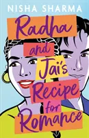 Radhin a Jaiov recept na romantiku - Radha and Jai's Recipe for Romance