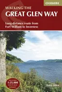 Putovanie po Great Glen Way: Diaľková trasa z Fort William do Inverness - Walking the Great Glen Way: Long-Distance Route from Fort William to Inverness