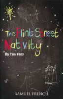 Narodenie na Flint Street - The Flint Street Nativity