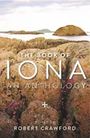 Kniha Iona: Antológia - The Book of Iona: An Anthology