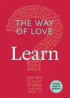 Cesta lásky: Naučte sa - The Way of Love: Learn