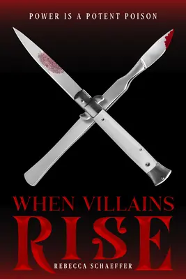 Keď povstanú zloduchovia, 3 - When Villains Rise, 3