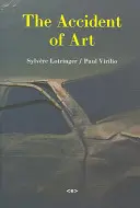 Nehoda umenia - The Accident of Art