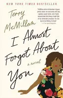 Takmer som na teba zabudol - I Almost Forgot about You