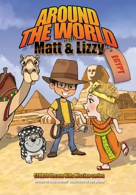 Cesta okolo sveta s Mattom a Lizzy - Egypt - Around the World with Matt and Lizzy - Egypt