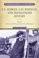 Pochopenie a vyučovanie dejín lesieb, gejov, bisexuálov a transrodových osôb v USA - Understanding and Teaching U.S. Lesbian, Gay, Bisexual, and Transgender History