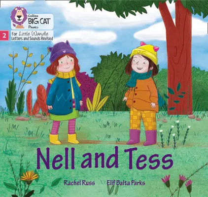 Nell a Tess - Fáza 2 - Nell and Tess - Phase 2