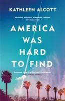 Amerika sa ťažko hľadala - America Was Hard to Find