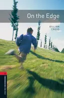 Oxford Bookworms Library: Level 3:: Na hrane - Oxford Bookworms Library: Level 3:: On the Edge