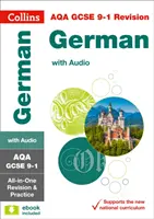 AQA GCSE 9-1 German All-in-One Complete Revision and Practice - Ideálne na domáce učenie, skúšky v rokoch 2022 a 2023 - AQA GCSE 9-1 German All-in-One Complete Revision and Practice - Ideal for Home Learning, 2022 and 2023 Exams