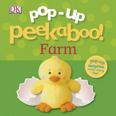 Pop-Up Peekaboo! Farma: Pop-Up Prekvapenie pod každou klapkou! - Pop-Up Peekaboo! Farm: Pop-Up Surprise Under Every Flap!