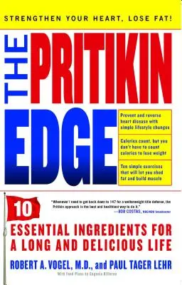 Pritikin Edge: 10 základných ingrediencií pre dlhý a chutný život - Pritikin Edge: 10 Essential Ingredients for a Long and Delicious Life