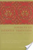 Zdroje japonskej tradície: Od najstarších čias do roku 1600 - Sources of Japanese Tradition: From Earliest Times to 1600