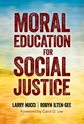 Morálna výchova k sociálnej spravodlivosti - Moral Education for Social Justice