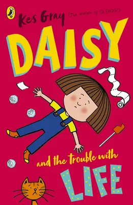 Daisy a problémy so životom - Daisy and the Trouble with Life