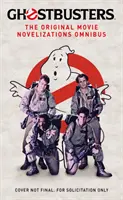 Krotitelia duchov - Pôvodné filmové novely Omnibus - Ghostbusters - The Original Movie Novelizations Omnibus