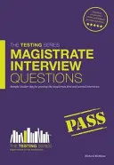 Otázky na pohovore s magistrátom - ako prejsť prvým a druhým pohovorom s magistrátom - Magistrate Interview Questions - How to Pass the Magistrate First and Second Interviews