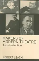 Tvorcovia moderného divadla: An Introduction - Makers of Modern Theatre: An Introduction