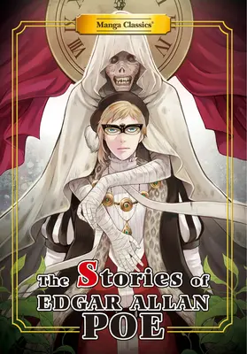 Manga Classics Poviedky Edgara Allana Poea: Nové vydanie - Manga Classics Stories of Edgar Allan Poe: New Edition