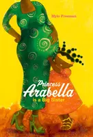 Princezná Arabella je veľká sestra - Princess Arabella is a Big Sister