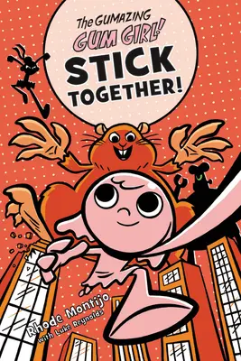 The Gumazing Gum Girl! Držte sa spolu! - The Gumazing Gum Girl! Stick Together!