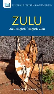 Zulu-anglický/anglicko-zuluský slovník a frázová príručka - Zulu-English/ English-Zulu Dictionary & Phrasebook