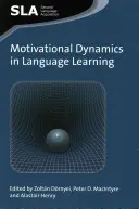 Motivačná dynamika pri učení sa jazykov - Motivational Dynamics in Language Learning