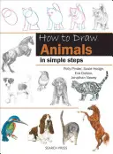Ako kresliť zvieratá: V jednoduchých krokoch - How to Draw Animals: In Simple Steps