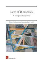 Právo opravných prostriedkov: Európska perspektíva - Law of Remedies: A European Perspective