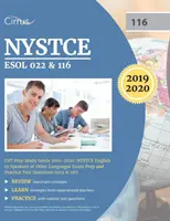 NYSTCE ESOL 022 & 116 CST Prep Study Guide 2019-2020: Študijná príručka pre prípravu na skúšky z anglického jazyka: NYSTCE English to Speakers of Other Languages Exam Prep and Practice Test Questions (Príprava na skúšku z angličtiny pre osoby hovoriace inými jazykmi) - NYSTCE ESOL 022 & 116 CST Prep Study Guide 2019-2020: NYSTCE English to Speakers of Other Languages Exam Prep and Practice Test Questions